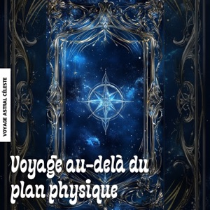Voyage au-delà du plan physique