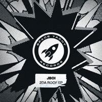 2DA ROOF EP - Single - Jboi