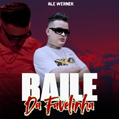 Baile da Favelinha - Single