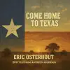 Come Home To Texas