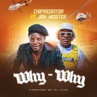 why why why (feat. Chi pridetor) [Special Version] - Single - Jah Master