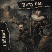 Dirty Dan - Single - Lbf Mari