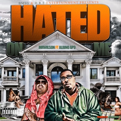 Hated On Me (feat. Albino AP3) - Single