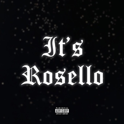 It's Rosello
