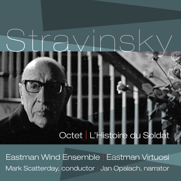 Stravinsky: Octet & L'histoire du soldat (The Soldier's Tale)