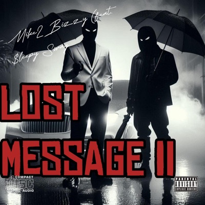 Lost Message PT ll (feat. $leepy Sway) - Single