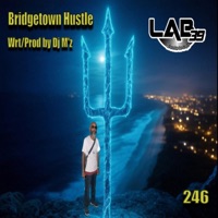 Bridgetown Hustle (feat. AIM'z) - Single - Dj M'z
