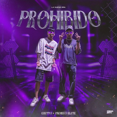 Prohibido (feat. Pacheco Elete) - Single
