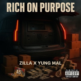 RICH ON PURPOSE (feat. Yung Mal) Zone6 Zilla