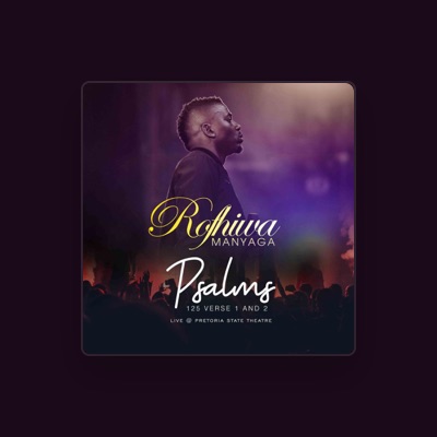 Listen to Rofhiwa Manyaga, watch music videos, read bio, see tour dates & more!