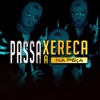 PASSA A XERECA NA PEÇA - Single