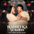 Naino Ka Sukoon