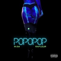 Popopop (feat. Rafleur) - Single - IN.94