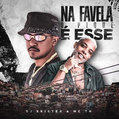 Na Favela o Pique É Esse - Single