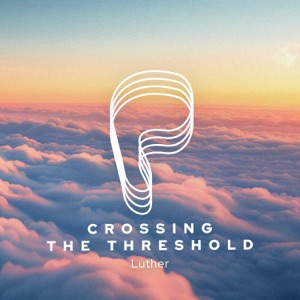 Crossing the Threshold