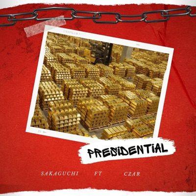 PRESIDENTIAL (feat. Czar) - Single
