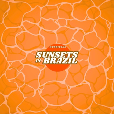 Sunsets in Brazil - Single