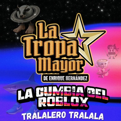 La Cumbia Del Roblox (Tralalero Tralala) - Single