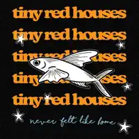 i see stars — Tiny Red Houses
