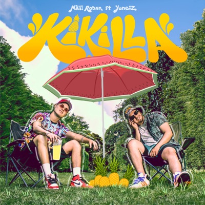Kikilla (feat. YUNEIZ) - Single
