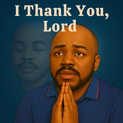 I Thank You, Lord - Single