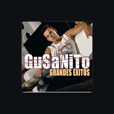 Listen to Gusanito, watch music videos, read bio, see tour dates & more!