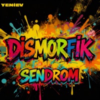 Dismorfik Sendrom - Single - Yeniev
