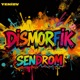 Yeniev - Dismorfik Sendrom