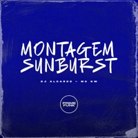Montagem Sunburst - Single - DJ Alcarde, MC GW & Prime Funk