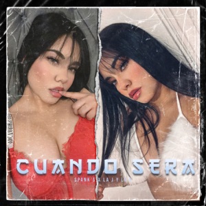 Cuando Será (feat. LA J Y LA C)