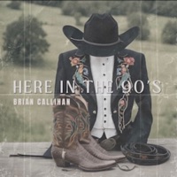 Here in the 90's - Single - Brian Callihan