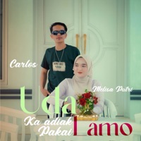 Uda Ka Adiak Pakai Lamo - Single - Carlos & Melisa Putri