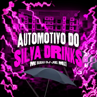 Automotivo do Silva Drinks - Single