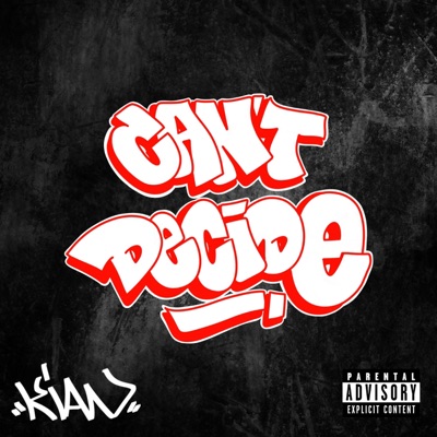 Can't Decide - Single