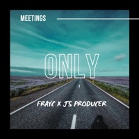 Only (feat. JS Producer) - Single - Frayc