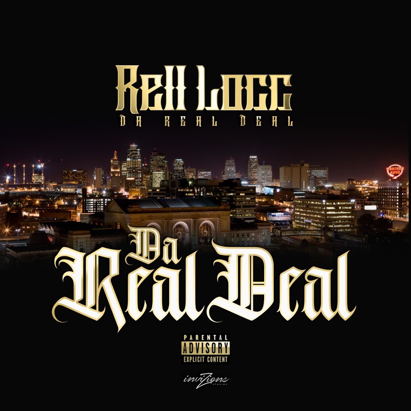 Da Real Deal - Rell Locc: Song Lyrics, Music Videos & Concerts