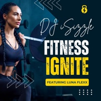 Fitness Ignite (feat. Luna Flexx) - Single - DJ iSizzle