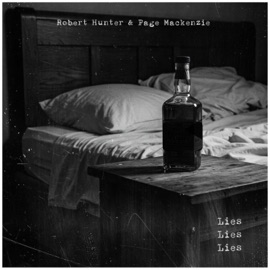 Lies Lies Lies (Acoustic) Robert Hunter & Page Mackenzie