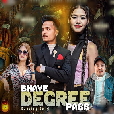 Bhaye Degree Pass (feat. Parash Bhandari) - Single