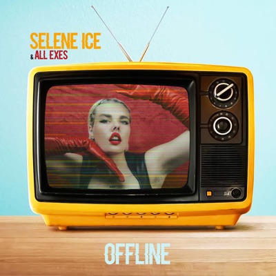 Offline - Selene Ice, All Exes