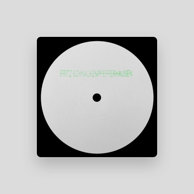 Listen to Fritz Schnackenpfefferhausen, watch music videos, read bio, see tour dates & more!