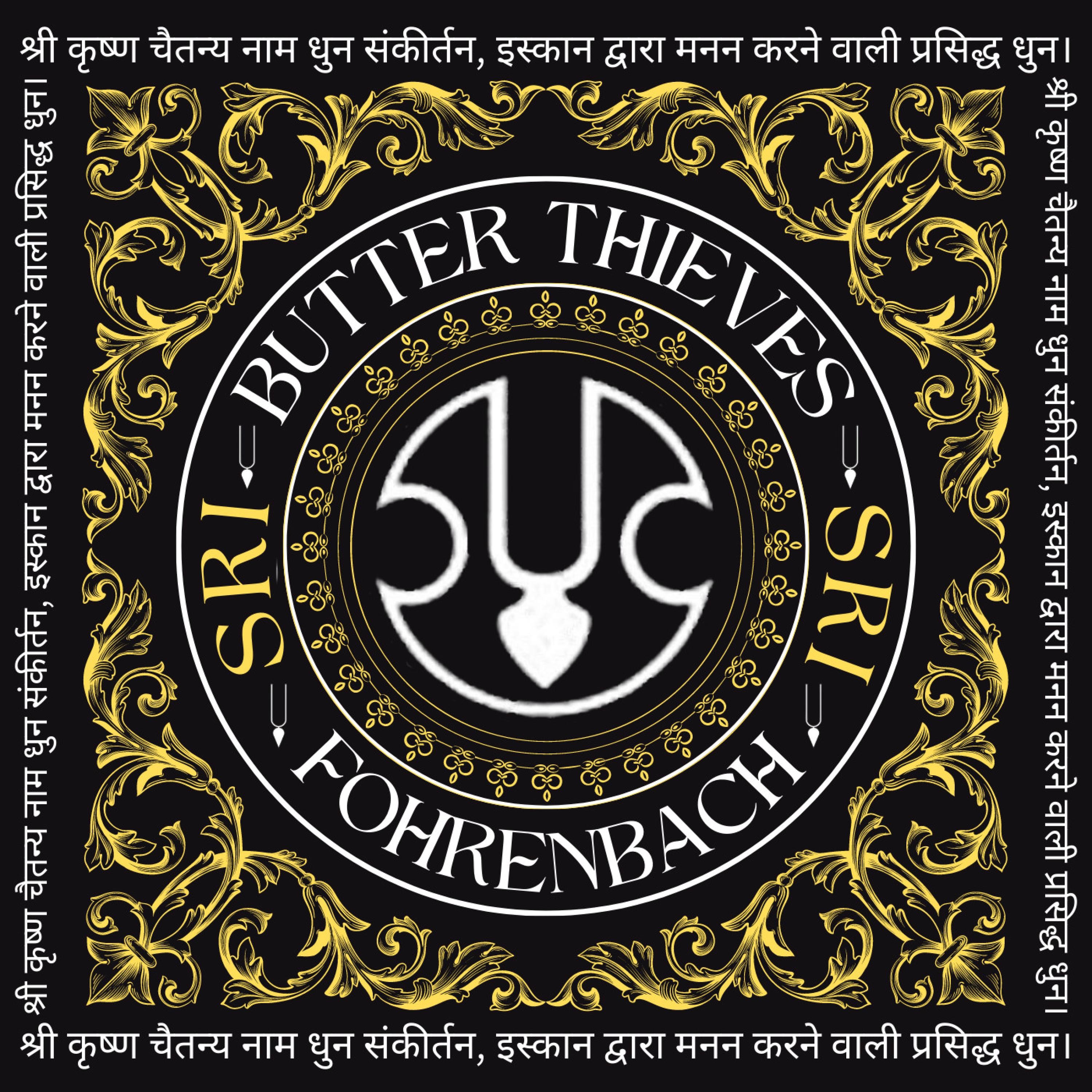 The Butter Thieves - SRI (feat. Fohrenbach)