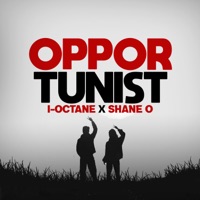 Opportunist (feat. SHANE-O) - Single - I-Octane