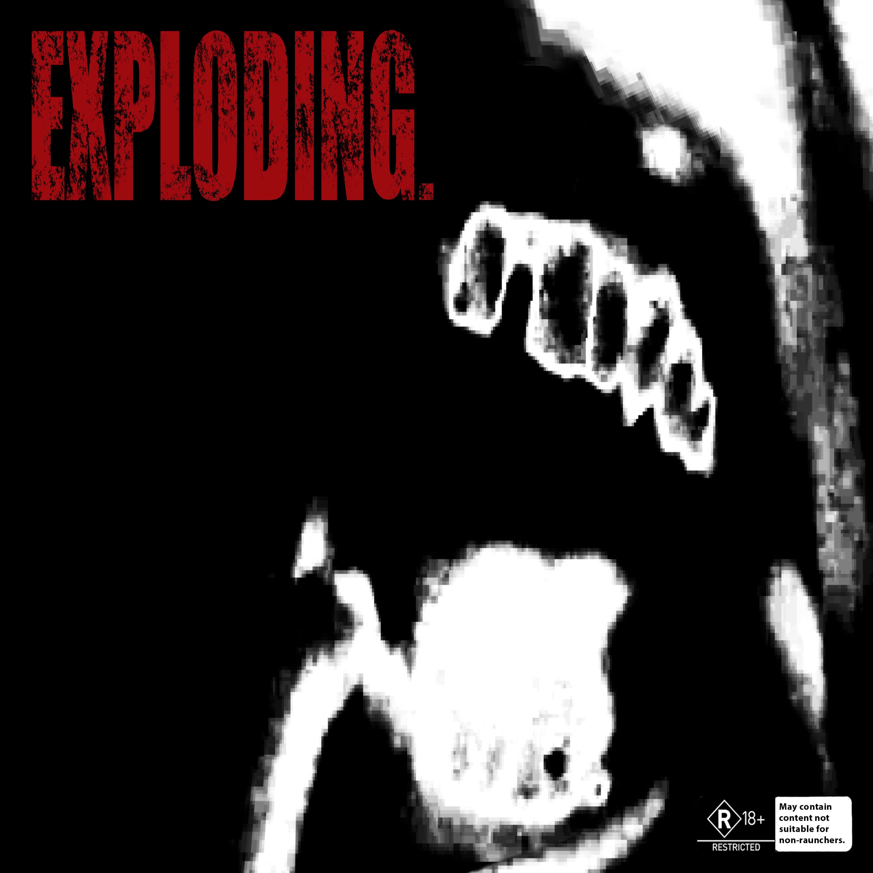 EXPLODING. - Single