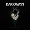 Darkways - Hollow