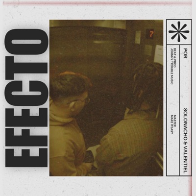 Efecto (feat. Johnny Trouble Music) - Single