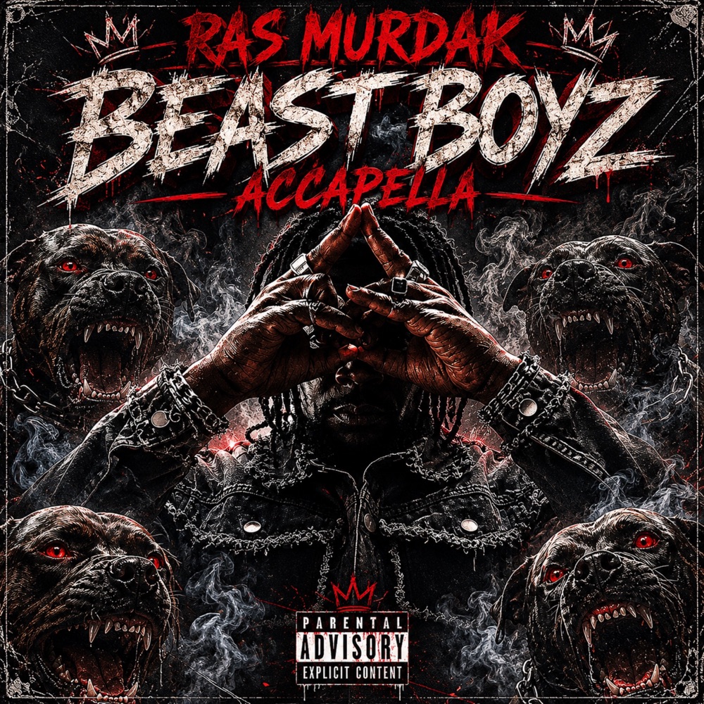 Обложка альбома «Beast Boyz (Accapella) - Single» — Ras Murdak