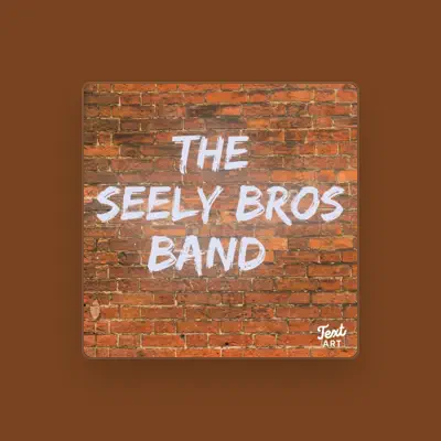 Listen to The Seely Bros. Band, watch music videos, read bio, see tour dates & more!
