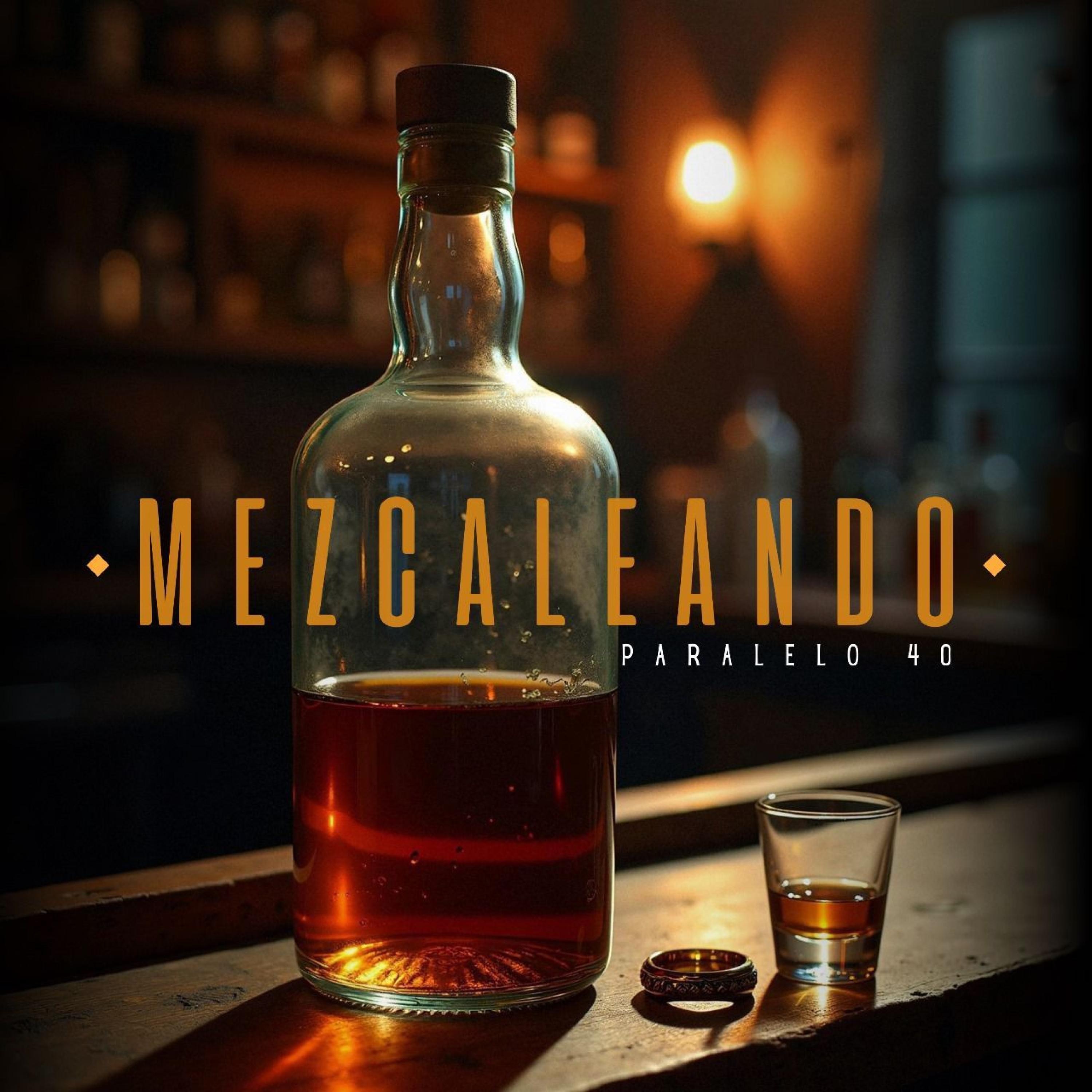 Mezcaleando - Single