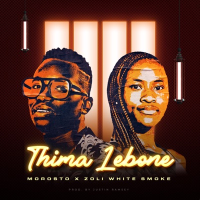 Thima Lebone (feat. Zoli White Smoke) - Single
